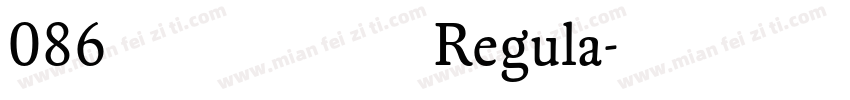 086 上首圆盾体 Regula字体转换